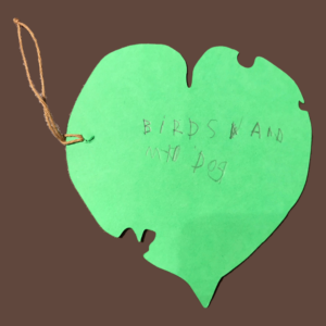 Birds and my dog - leaf message